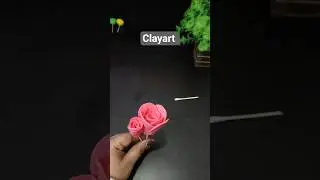 🌹 Rose 🌹 🌹 को clay से बनाएं बिल्कुल आसान तरीके से 😊#shortvideo #diy #trending #art #viral