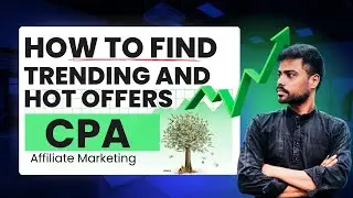 How to Find Trending & Hot CPA Offers (Beginner Friendly Method) | Secret Affiliate Marketing Tips