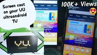 How to screen cast on your VU ultraandroid TV