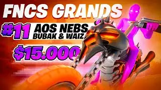 11TH PLACE in TRIO FNCS GRAND FINALS ($15,000) 🏆 w/ Bubak & Waiz | AOS Nebs