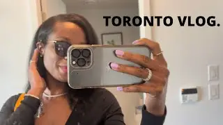 Solo Trip to Toronto, Canada | Niagara Falls | 25th Birthday Vlog | GRWM