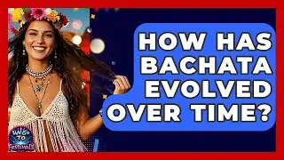 How Has Bachata Evolved Over Time? - We Go To Festivals