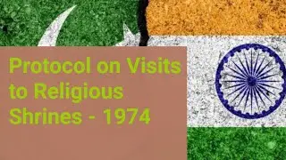 Protocol on Visits to Religious shrines- 1974.
