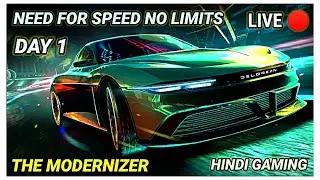 Need For Speed No Limits 🔥 || Day 1  Stream 🔴 || The Modernizer ✨