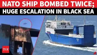 NATO Ship Bombed TWICE Near Russia; Rescue Team Attacked, Crew Dead In Huge Attack