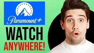 How to Watch Paramount Plus from Everywhere (2026)