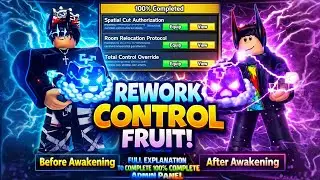 CONTROL FRUIT REWORK EXPLAINED 😱 | Before vs After Awakening | 100% Admin Panel