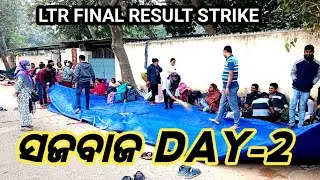 LTR Final Merit List Strike | Day 2 | Morning Activity 🌅