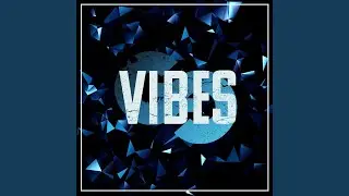 Vibes
