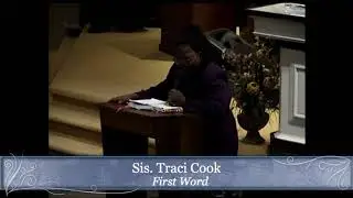 2/7/21: Sis. Traci Cook First Word