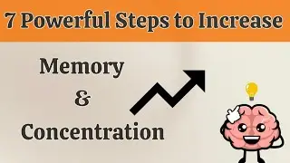 ULTIMATE Guide to Improve Your Memory & Focus (7 STEPS) #memory #concentration 