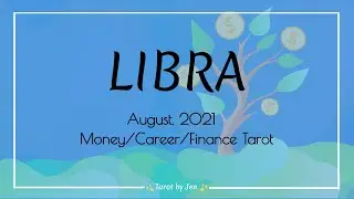 LIBRA~MONEY/CAREER August 2021~You are done with the negative energy! New opportunities!