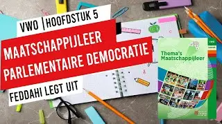 VWO | MAATSCHAPPIJLEER | PARLEMENTAIRE DEMOCRATIE 3.5