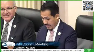 Stockton City Council Meeting 1/13/26 part 1