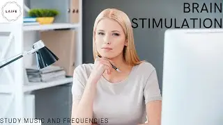 Brain Stimulation - Study Music with Frequencies to Enhance your Study Performance