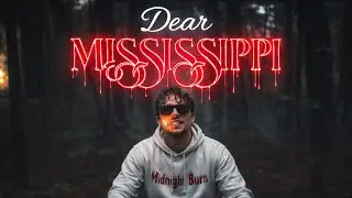 Dear Mississippi-Midnight Burn 