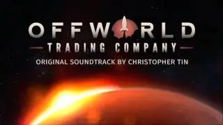 Offworld Trading Company Full Soundtrack