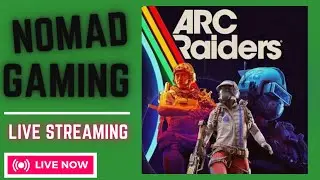 🔴LIVE | CHASING AFTER THE GOOP! | #arcraiders #nomadnation