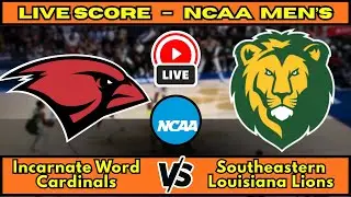 🔴 Incarnate Word Cardinals vs Southeastern Louisiana Lions | NCAA Men&rsquo;s Basketball Live Score Dec 30