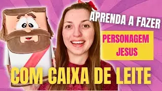 PASSO A PASSO - Como fazer personagem de caixa de leite de Jesus