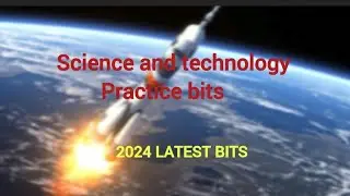 Science and technology practice bits||2024 latest bits||Science and technology 