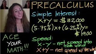 PRECALCULUS:  Problems on Investment with Simple Interest and Speed || Jane Maciejewski