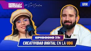 Ep. 39 Creatividad Digital #udg