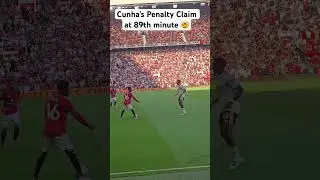 Cunha&rsquo;s Penalty Claim at 89th minute 🤯 #viral #football #trending #shorts #shortvideo