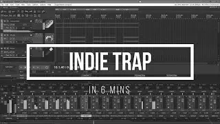 DIY Artist - How to make an Indie Trap Beat in 6 mins