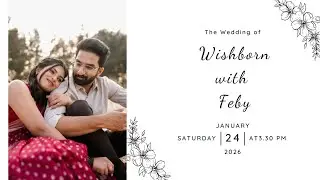 Wishborn & Feby | Wedding | 24.01.2026 | Live Streaming