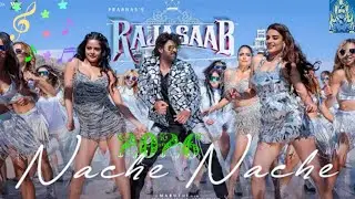 Naache Naache - Video Song ( The RajaSaab ) 