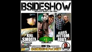 B Side Show - Glass Bottom Boat (Cal S Thetics & Doggma 1)