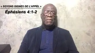 LET US BE WORTHY OF THE CALL. Ephesians 4:1-2. Meditation for Thursday, December 18, 2025. Pastor...