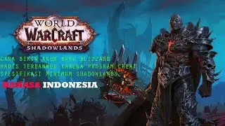 Cara Bikin Blizzard Account dan Spesifikasi Minimum Shadowlands - World of Warcraft Indonesia