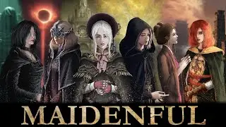 Soulsborne Maidens Story - Dark Souls | Elden Ring | Demon's Souls | Bloodborne | Sekiro