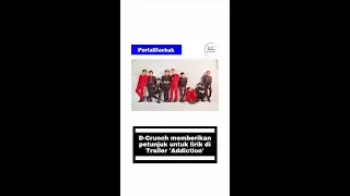 D-Crunch memberikan petunjuk untuk lirik di Trailer Addiction #Short