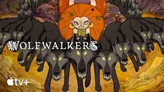 Wolfwalkers &mdash; Official Teaser | Apple TV