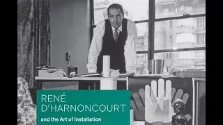 2021 Spring Forum: Ren&eacute; D'Harnoncourt and the Art of Installation, with Michelle Elligott (MoMA)