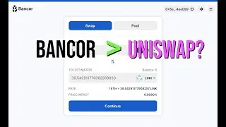How Is Bancor Network v2 Different From Uniswap? Why BNT Might Be Good For Long-Term