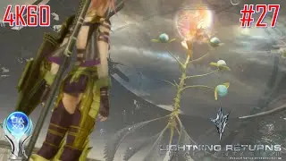 Lightning Returns: Final Fantasy XIII Perfect Walkthrough No DLC [4K60] Part 27