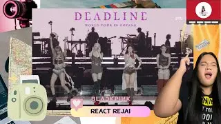 React Rejai EP.329 | BLACKPINK - WORLD TOUR [DEADLINE] IN GOYANG BEHIND Reaction | Nuntitha Ch.