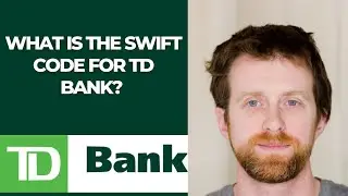 What is the swift code for TD Bank? 