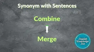 Synonyms of combine | English synonyms sentences | Sentence synonym