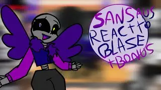 Sans aus react to Blaze Sans +bonus @user-destroyer_sans-official