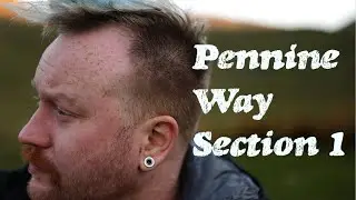 Hebden Bridge to Edale (Day 1) - The Pennine Way