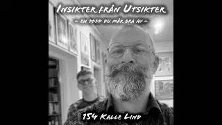 154. Kalle Lind - d&ouml;den &auml;r en v&auml;rdel&ouml;s konstruktion (kort version)
