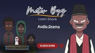 Meter Byaj || Loan Shark || Audio Drama