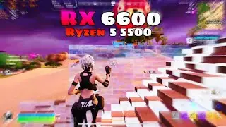 Fortnite Cap&iacute;tulo 7 RX 6600 + Ryzen 5 5500 | Modo Rendimiento | 1080p ✅