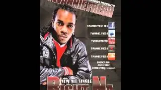 Twannie Fresh Ft. Doc Holiday - Right Na