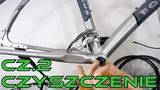 Czyszczenie roweru - przygotowanie do sezonu cz. 2. Rama i napęd